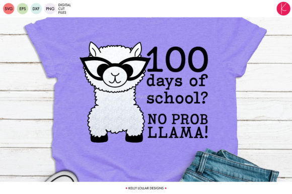 100 Days of School No Prob Llama Graphics for Crafts
