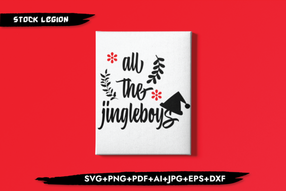 All the Jingleboys Christmas Graphics for Crafts