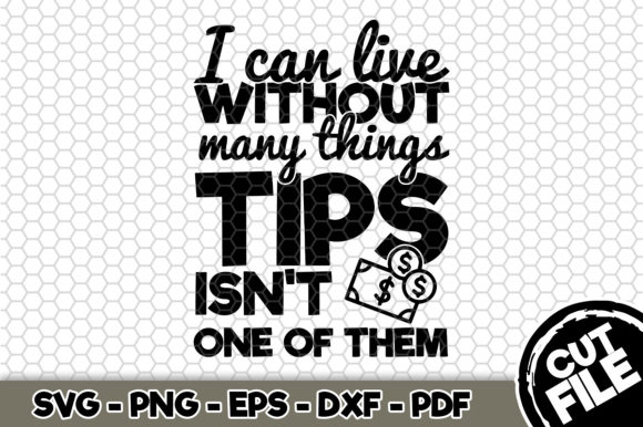 I Can Live Without Many Things Graphics for Crafts