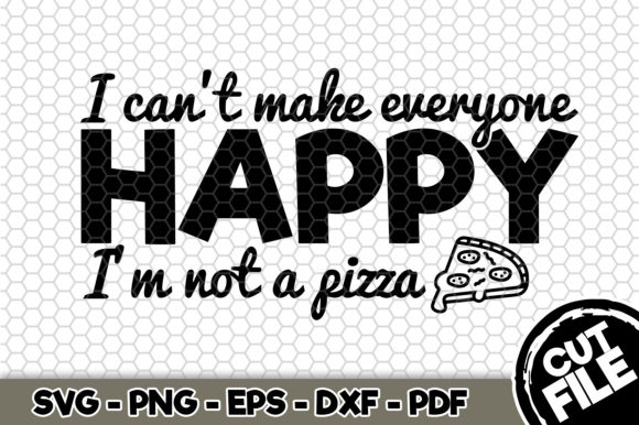I Can t Make Everyone Happy Graphics for Crafts