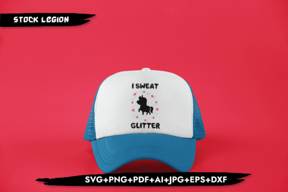 I Sweat Glitter Graphics for Crafts