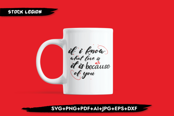 If I Know What Love Is – A Graphic Design Asset for Crafts