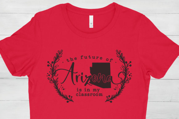 The Future of Arizona Is In My Classroom Graphics