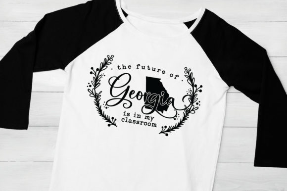 The Future of Georgia Is In My Classroom Graphic Design Asset