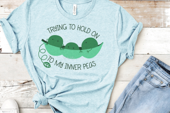 Trying to Hold on to My Inner Peas Graphics for Crafts